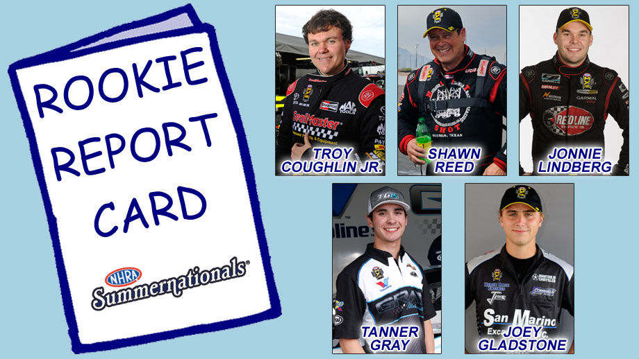 NHRA Summernationals Rookie Report Card