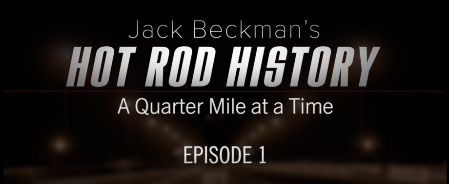 Hot rod history with Jack Beckman
