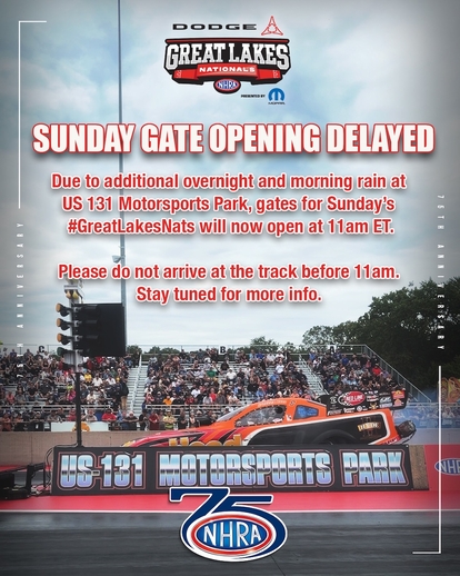 Schedule adjustment for today's Dodge NHRA Great Lakes Nationals—Gates open at 11 a.m.