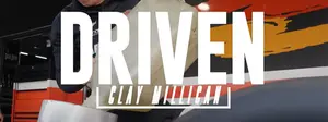 Driven: Clay Millican